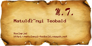 Matulányi Teobald névjegykártya